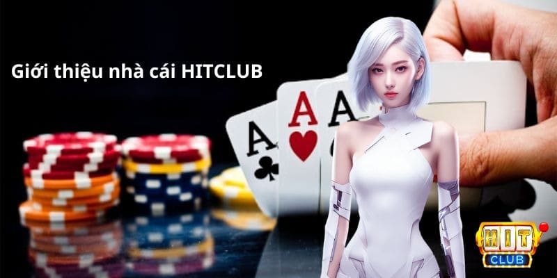 Nhà cái hitclub đẳng cấp nhất hiện nay